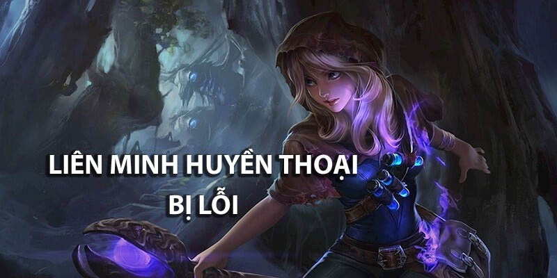 Lỗi Garena không nhận LOL